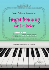 Juan Cabeza "Fingertraining für Entdecker" 